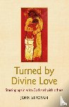 Stroyan, John - Turned by Divine Love