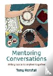 Horsfall, Tony - Mentoring Conversations
