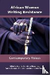  - African Women Writing Resistance