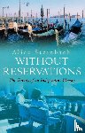 Steinbach, Alice - Without Reservations