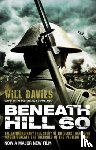 Davies, Will - Beneath Hill 60