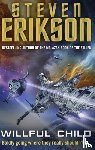 Erikson, Steven - Willful Child