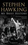 Hawking, Stephen (University of Cambridge) - My Brief History