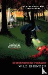 Fowler, Christopher - Bryant & May - Wild Chamber