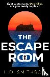 Smithson, L. D. - The Escape Room