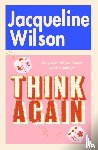Wilson, Jacqueline - Think Again