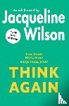 Wilson, Jacqueline - Think Again