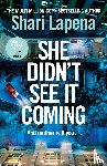 Lapena, Shari - She Didn't See It Coming