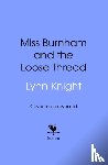 Knight, Lynn - Miss Burnham and the Loose Thread