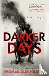 Heuvelt, Thomas Olde - Darker Days