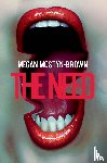 Brown, Megan Mostyn - The Need