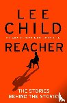 Child, Lee - Reacher: The Stories Behind The Stories