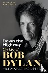 Sounes, Howard - Down The Highway