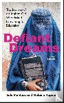 Mahfouz, Sola, Kapoor, Malaina - Defiant Dreams