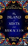 Mas, Victoria - The Island of Mists and Miracles