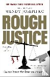 Joseph, Her Honour Wendy - Rough Justice