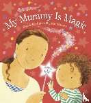 Richards, Dawn - My Mummy is Magic