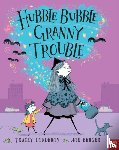 Corderoy, Tracey - Hubble Bubble, Granny Trouble