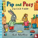 Reid, Camilla (Editorial Director) - Pip and Posy: The Little Puddle