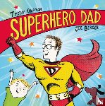 Knapman, Timothy - Superhero Dad