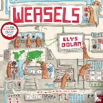 Dolan, Elys - Weasels