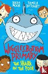Butchart, Pamela - Wigglesbottom Primary: The Shark in the Pool