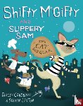 Corderoy, Tracey - Shifty McGifty and Slippery Sam: The Cat Burglar