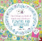  - National Trust: The Colouring Book of Cards and Envelopes - Flowers and Butterflies