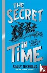 Nicholls, Sally - A Secret in Time
