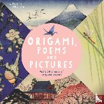 Nosy Crow Ltd - British Museum: Origami, Poems and Pictures – Celebrating the Hokusai Exhibition at the British Museum