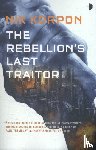Korpon, Nik - The Rebellion's Last Traitor