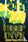 Walters, Ron - Deep Dive