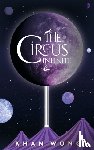 Wong, Khan - The Circus Infinite