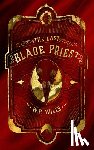 Wiles, W.P. - The Last Blade Priest