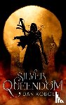 Koboldt, Dan - Silver Queendom