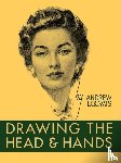 Loomis, Andrew - Drawing the Head and Hands