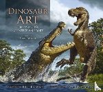  - Dinosaur Art: The World's Greatest Paleoart