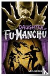 Rohmer, Sax - Fu-Manchu - The Daughter of Fu-Manchu
