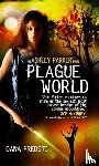 Fredsti, Dana - Plague World