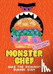 Molinet, Juan - Monster Chef: A Disgusting Card Game: Make the Grossest Burger Ever