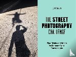 Gibson, David - The Street Photography Challenge