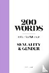 Sloan, Kate - 200 Words to Help you Talk about Gender & Sexuality