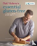 Vickery, Phil - Phil Vickery's Essential Gluten Free
