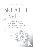 Hartley, Aimee - Breathe Well