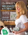 McKenna, Clodagh, Ltd, Clodagh McKenna - Clodagh's Weeknight Kitchen