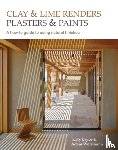 Weismann, Adam, Bryce, Katy - Clay and lime renders, plasters and paints