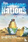 Kohr, Leopold - The Breakdown of Nations