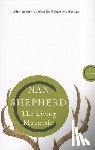 Shepherd, Nan - The Living Mountain