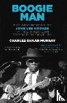 Murray, Charles Shaar - Boogie Man