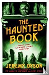 Dyson, Jeremy - The Haunted Book